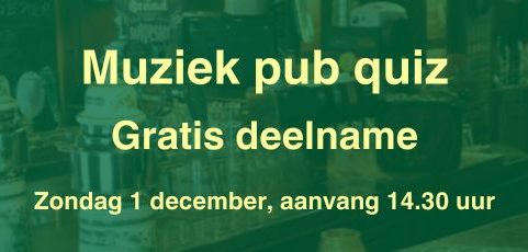 Muziek pub quiz zondag 8 december 2024